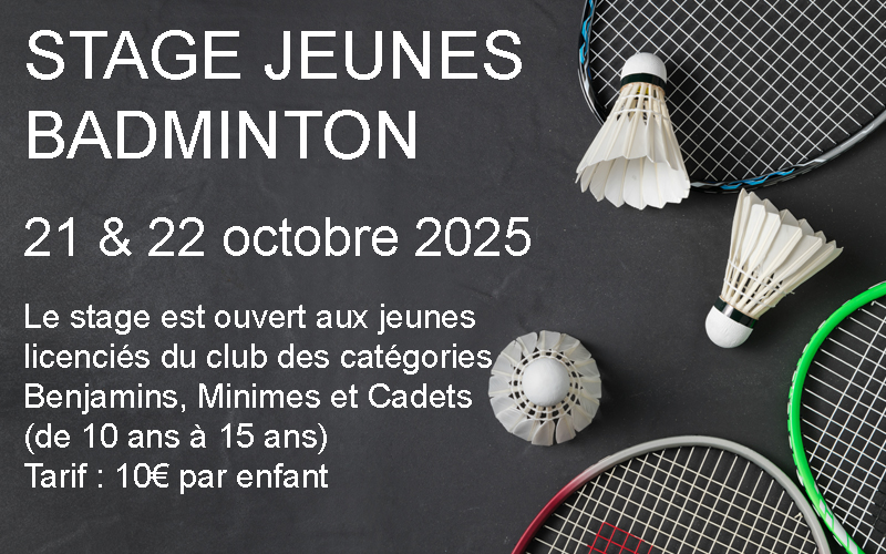 Stage jeunes Badminton - 21 et 22 octobre 2025