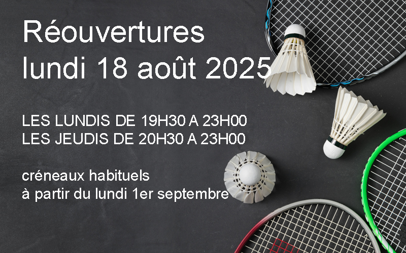 Réouvertures à partir du lundi 18 août 2025