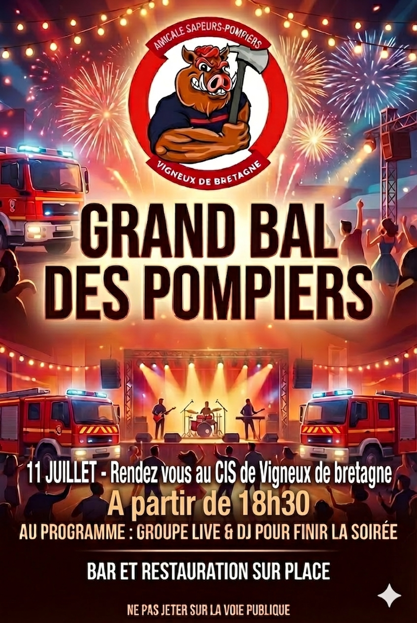 Premier Bal des Pompier !!! Samedi 11 juillet 2026